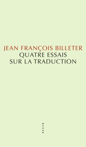 Quatre essais sur la traduction [ancienne édition]